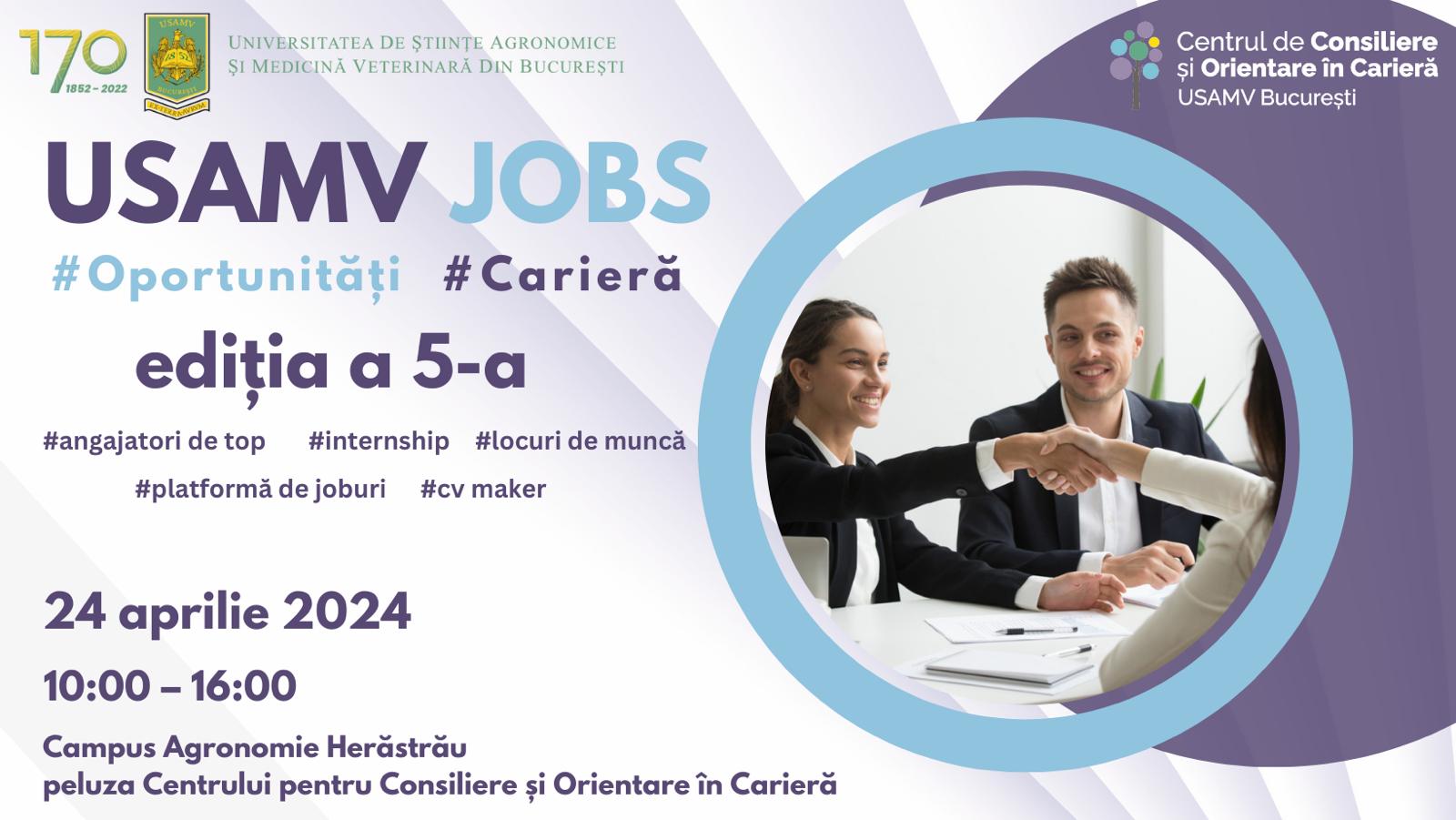 Te invităm la USAMV JOBS 2024 #Oportunități de carieră! - 24 Aprilie 2024