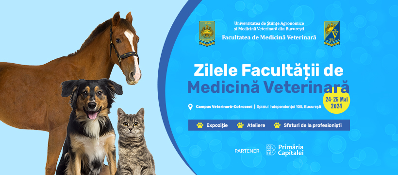 Zilele Facultății de Medicină Veterinară - 24-25 mai 2024